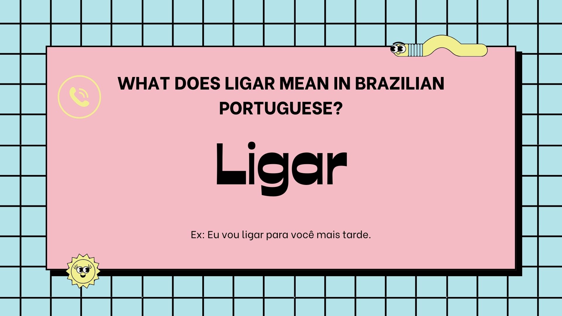 what-does-ligar-mean-in-brazilian-portuguese-romance-languages-passion